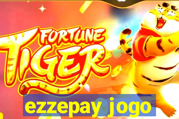 ezzepay jogo